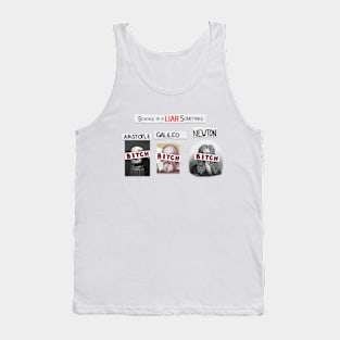 Science is a LIAR Sometimes Tank Top